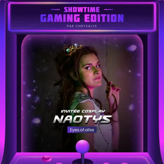 Affiche d'annonce de @naotys_cosplay — Showtime : Gaming Edition (2024)