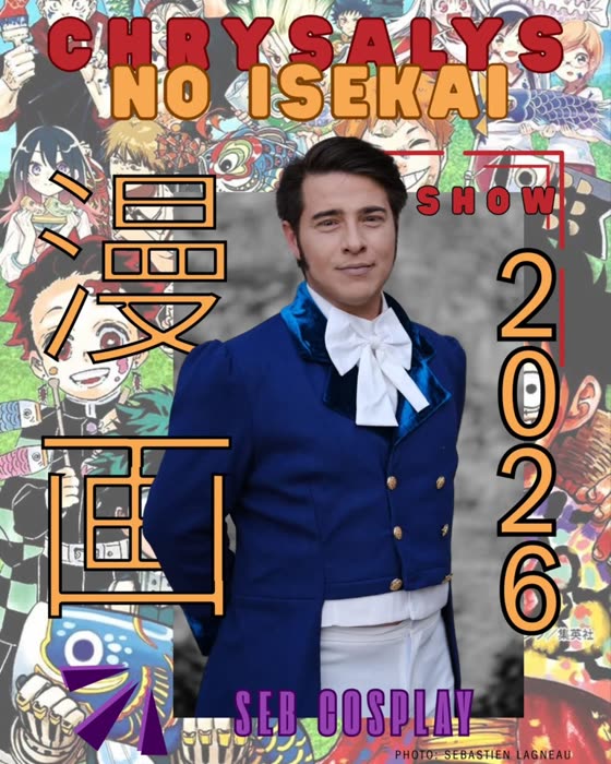 Affiche d'annonce de @sebcosplay — Chrysalys no Isekai (2026)
